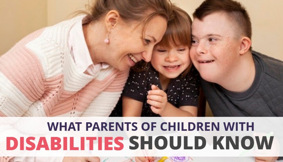 What Parents Of Children With Disabilities Should Know