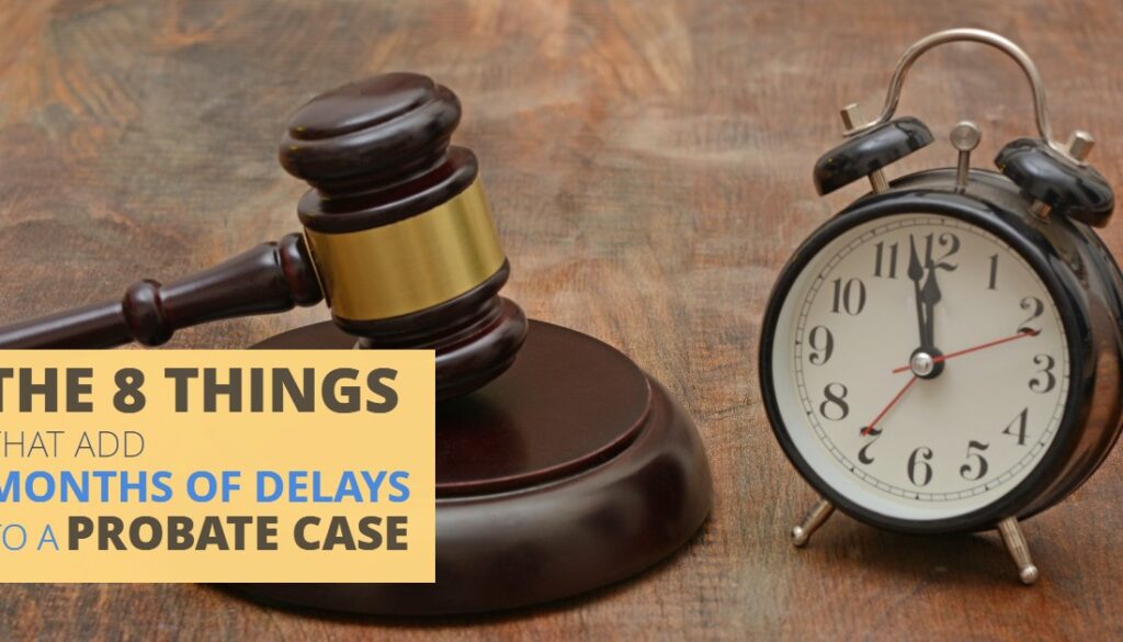 Probate Case Delays