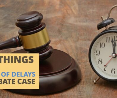 Probate Case Delays